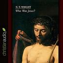 Who Was Jesus? by N.T. Wright
