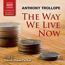 The Way We Live Now by Anthony Trollope