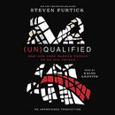 UnQualified: How God Uses Broken People to Do Big Things by Steven Furtick