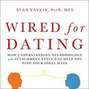 Wired for Dating by Stan Tatkin