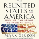 The Reunited States of America by Mark Gerzon