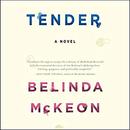 Tender by Belinda McKeon