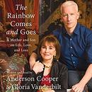 The Rainbow Comes and Goes by Anderson Cooper