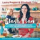 The Stash Plan by Laura Prepon