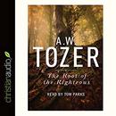 The Root of the Righteous by A.W. Tozer
