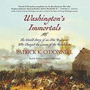 Washington's Immortals by Patrick K. O'Donnell