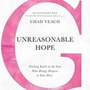 Unreasonable Hope by Chad Veach