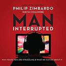 Man, Interrupted by Philip Zimbardo