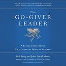 The Go-Giver Leader by Bob Burg
