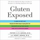 Gluten Exposed by Peter H.R. Green