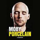 Porcelain by Moby