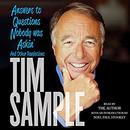 Answers to Questions Nobody Was Askin' by Tim Sample