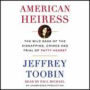 American Heiress by Jeffrey Toobin