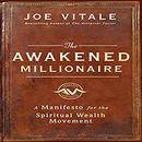 The Awakened Millionaire Manifesto by Joe Vitale