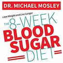 The 8-Week Blood Sugar Diet by Michael Mosley