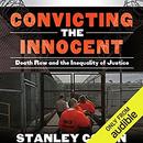 Convicting the Innocent by Stanley Cohen