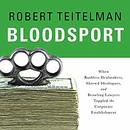 Bloodsport by Robert Teitelman