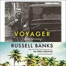 Voyager: Travel Writings by Russell Banks