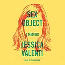 Sex Object by Jessica Valenti