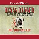 Texas Ranger by John Boessenecker