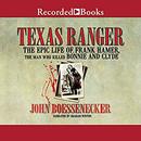 Texas Ranger by John Boessenecker