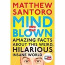 Mind = Blown by Matthew Santoro