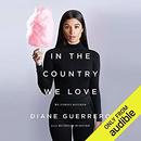 In the Country We Love by Diane Guerrero