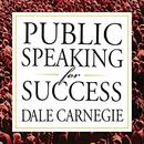 Public Speaking for Success by Dale Carnegie
