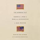 The Mirror Test: America at War in Iraq and Afghanistan by J. Kael Weston