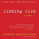 Finding Fish by Antwone Q. Fisher