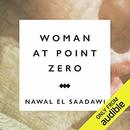 Woman at Point Zero by Nawal el Saadawi