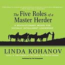 Five Roles of a Master Herder by Linda Kohanov