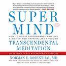 Super Mind by Norman Rosenthal