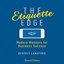 The Etiquette Edge by Beverly Langford