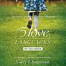 The 5 Love Languages of Children by Gary Chapman