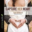 Capture Her Heart by Lysa TerKeurst