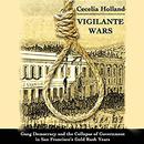 Vigilante Wars by Cecelia Holland