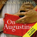 On Augustine by Rowan Williams