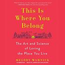 This Is Where You Belong by Melody Warnick