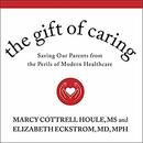 The Gift of Caring by Marcy Cottrell Houle