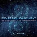 Endless Enlightenment by A.H. Almaas