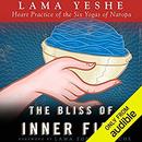 The Bliss of Inner Fire by Lama Thubten Yeshe