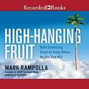 High-Hanging Fruit by Mark Rampolla