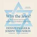 Why the Jews? by Dennis Prager