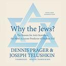 Why the Jews? by Dennis Prager