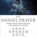 The Daniel Prayer by Anne Graham Lotz