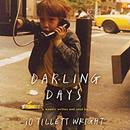 Darling Days by iO Tillett Wright