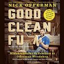 Good Clean Fun: Misadventures in Sawdust at Offerman Woodshop by Nick Offerman