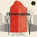 Christodora by Tim Murphy