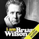 I Am Brian Wilson by Brian Wilson